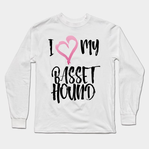 I heart my Basset Hound! Long Sleeve T-Shirt by rs-designs